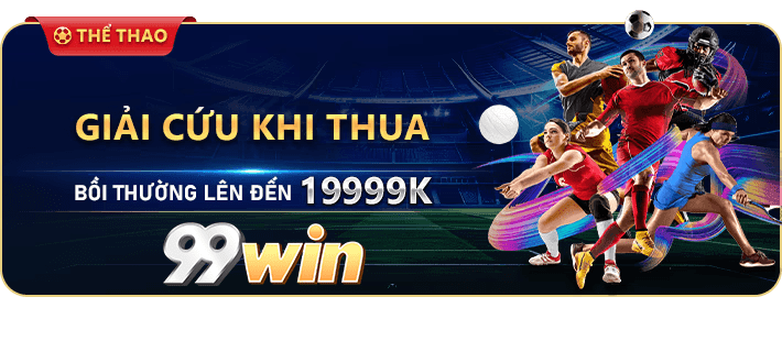 99Win – Trang Chủ 99Win.com | Nhà Cái Uy Tín Số 1 Việt Nam 8 99win